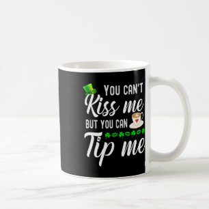Funny St Patricks Day Coffee Waitress Waiter Tips  Mug