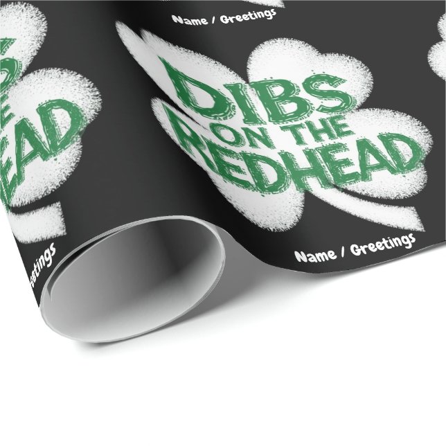  Funny St. Patrick's Day "Dibs on the Redhead"  Wrapping Paper (Roll Corner)