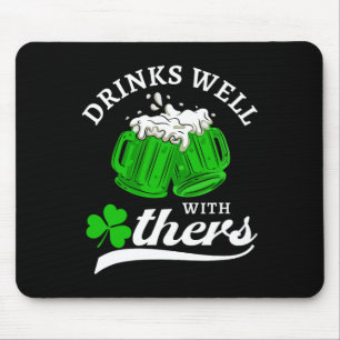 Funny St Patricks Day Drinking Shirt Drinks Well W Mouse Pad