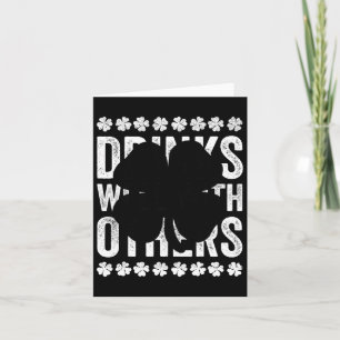 Funny St Patricks Day Drinks Well With Others Beer Card