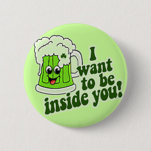 Funny St Patricks Day Irish 2 Inch Round Button