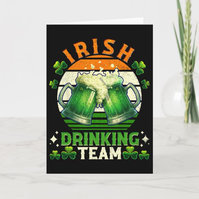 Funny St Patricks Day Irish Beer Drinking Team Ire Card (Front)