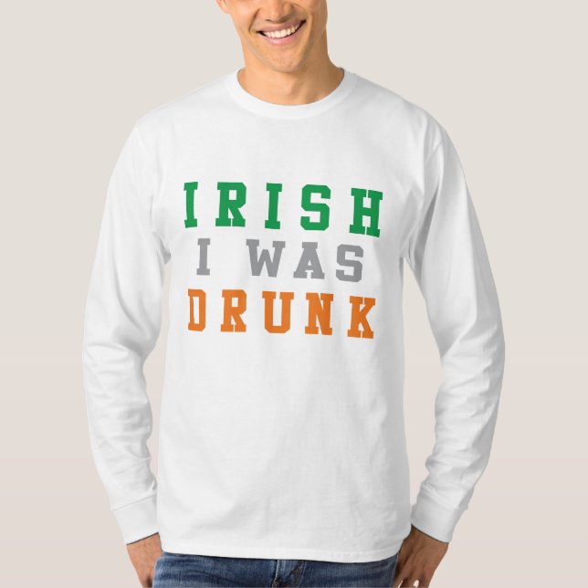 Funny St. Patrick's Day Irish Shirt (Front)