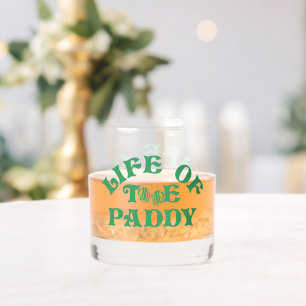 Funny St Patricks Day Life Of The Paddy Group Whiskey Glass