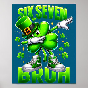Funny St Patrick's Day Six Seven Bruh 67 Meme Sham Poster