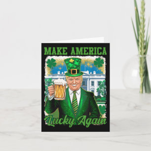 Funny St Patricks Day Trump White House Irish Beer Card