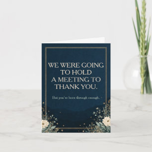Funny Staff Appreciation No Meeting Required Thank You Card