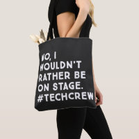 Funny Stage Manager and Stage Crew Life Quote