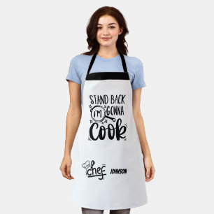 Funny Stand Back I'm gonna Cook Customizable Name  Apron