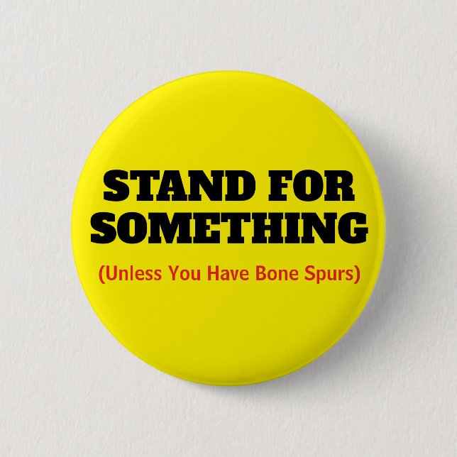 Funny "Stand For Something Quote" 2 Inch Round Button (Front)