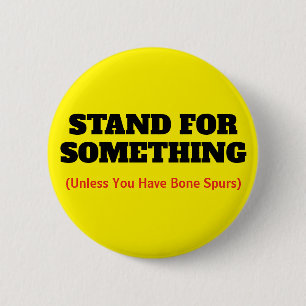 Funny "Stand For Something Quote" 2 Inch Round Button