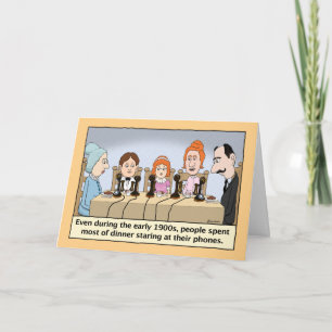 Funny Staring at Phones During Dinner Birthday Card