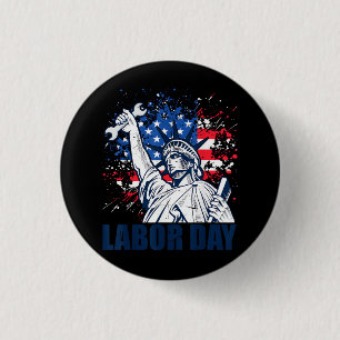 Funny Statue Of Liberty USA Flag Labour Day Patrio 1 Inch Round Button