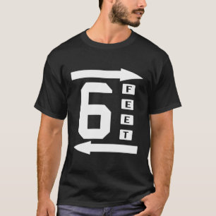 Funny Stay Away 6 Feet Social Distancing Antisocia T-Shirt