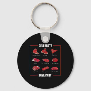 Funny Steak Shirt Celebrate Diversity Types Of Ste Keychain
