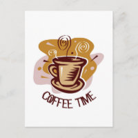 Funny steaming hot mug saying "Coffee Time"!
