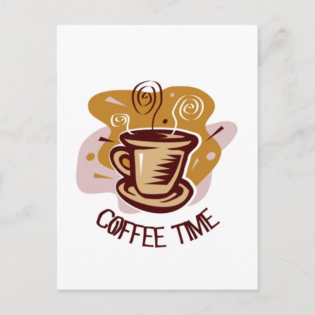 Funny steaming hot mug saying "Coffee Time"! Postcard (Front)