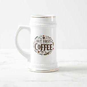 Funny Stein Mug for Coffee Lovers