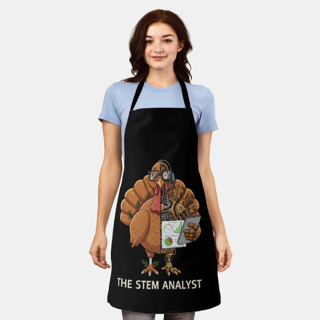  Funny STEM Analyst Robot Turkey Thanksgiving Gift Apron (Worn)