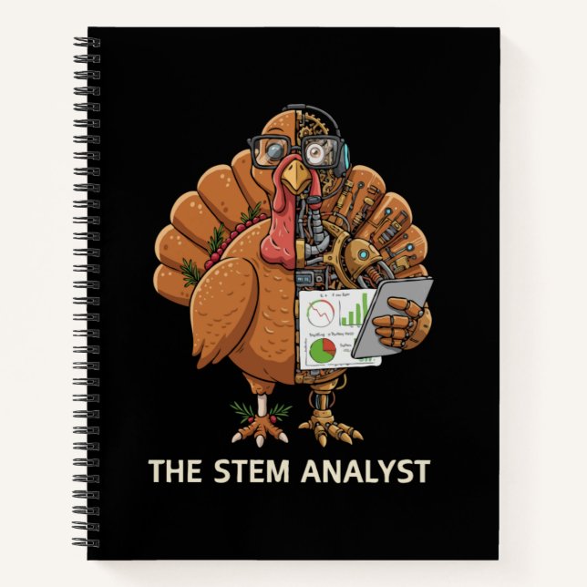  Funny STEM Analyst Robot Turkey Thanksgiving Gift Notebook (Front)
