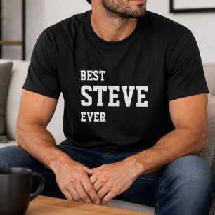 Funny Steve Personalized Best Steve Ever Birthday  T-Shirt