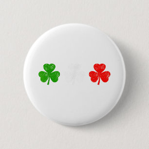 Funny Still Italian Shamrocks St Patricks Day Men 2 Inch Round Button