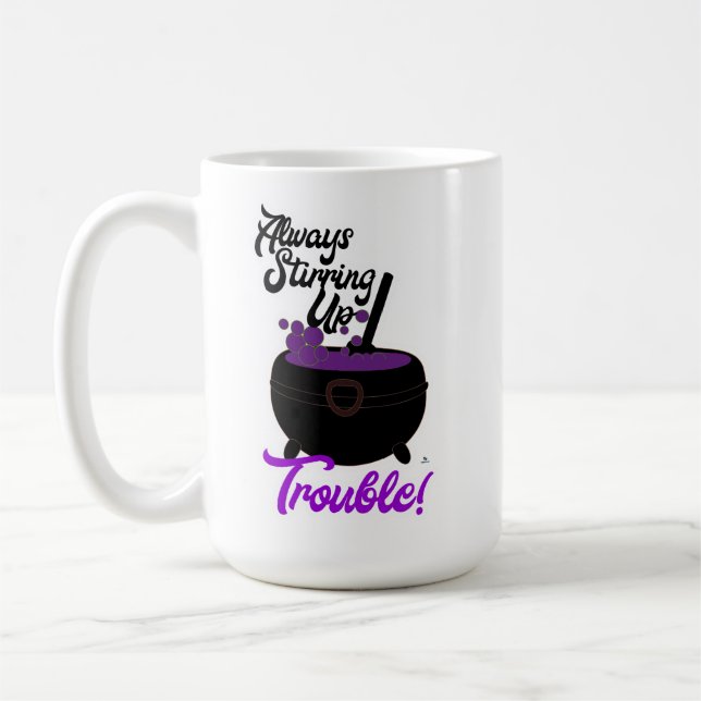 Funny Stirring Up Trouble Slogan Halloween Art Coffee Mug (Left)