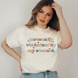 Funny Stomach Ache T-Shirt