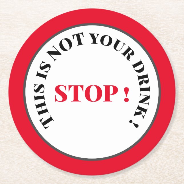 Funny stop drink text round paper coaster (Front)