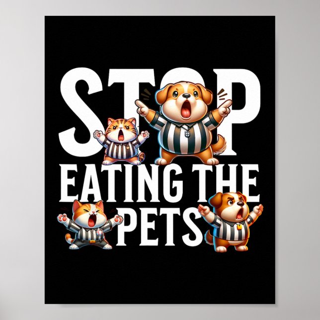 Funny Stop Eating The Dogs And Cats Springfield Pe Poster (Front)
