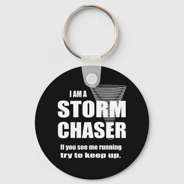 Funny Storm Chaser Black Keychain (Front)