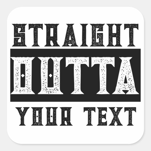 Funny 'Straight Outta Your Text' Square Sticker (Front)