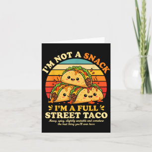 Funny Street Taco Saying Cute Food Humor Scy Kawai Card