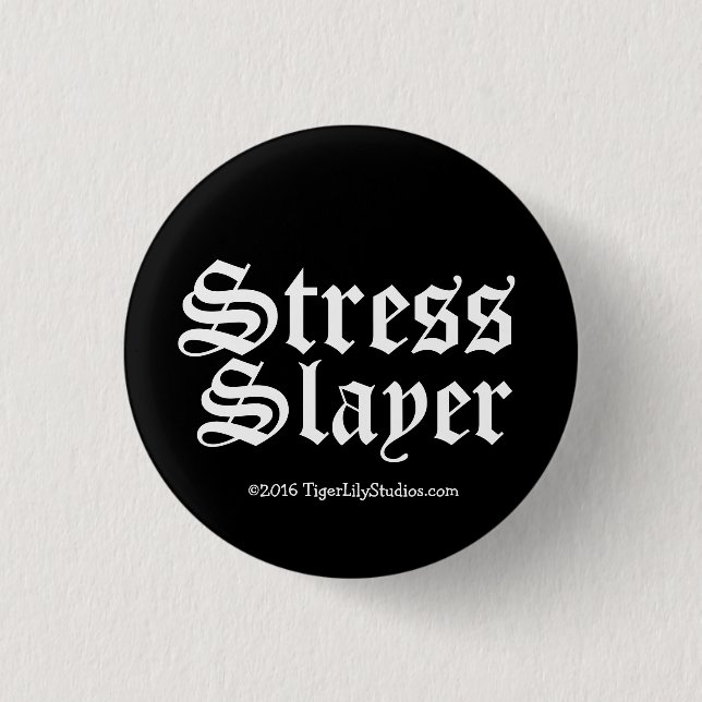 Funny Stress Slayer Massage Therapist LMT 1 Inch Round Button (Front)