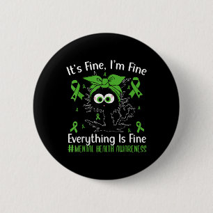 Funny Stressed Cat Men Women Mental Health Awarene 2 Inch Round Button