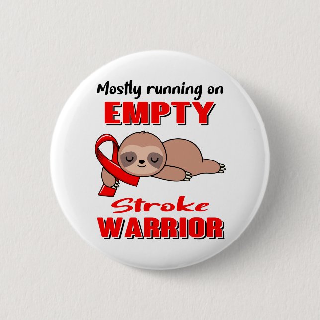 Funny Stroke Awareness Gifts 2 Inch Round Button (Front)