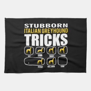 funny stubborn italian greyhound tricks kitchen towel