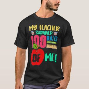 Funny Student Kids Gift School Teacher 100 Days Of T-Shirt