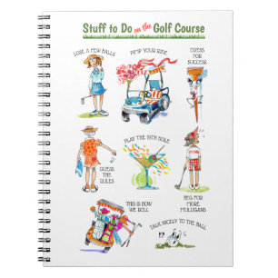 Funny 'Stuff to Do on the Golf Course' Notebook