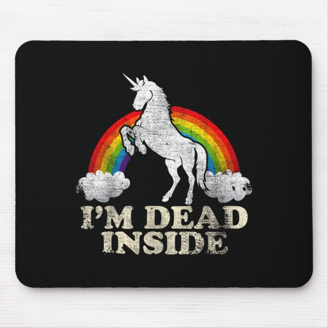 Funny Stuff - Unicorn I'm Dead Inside Sarcastic De Mouse Pad (Front)