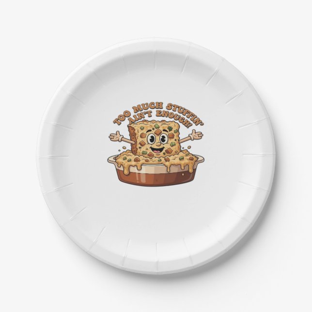 Funny Stuffing Overload Thanksgiving Classic T-Shi Paper Plate (Front)