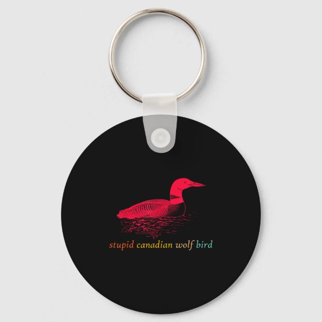 Funny Stupid Canadian Wolf Bird Design  Keychain (Front)