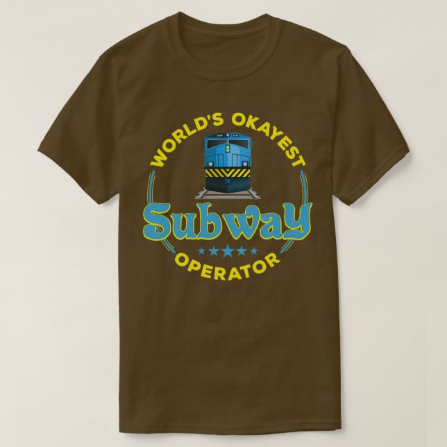 funny subway operator design Train Conductor Gift  T-Shirt (Design Front)