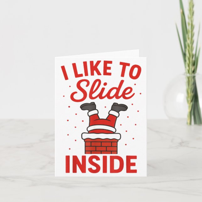 Funny Suggestive I Like To Slide Inside Quote Coup Card (Front)