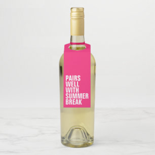 Funny summer break wine gift bottle tag