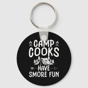 Funny Summer Camp Cook - Have Smore Fun Keychain