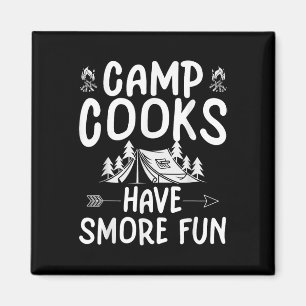 Funny Summer Camp Cook - Have Smore Fun Magnet