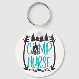Funny Summer Camp Nurse Nursing Gift Camping RN Keychain