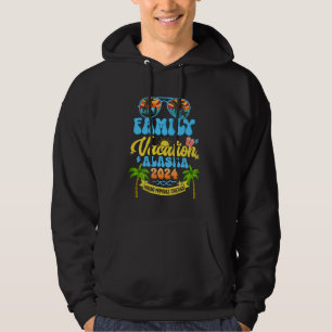 Funny Summer Family Vacation Alaska 2024 Making Me Hoodie