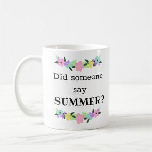 Funny Summer's Coming Teacher   Coffee Mug